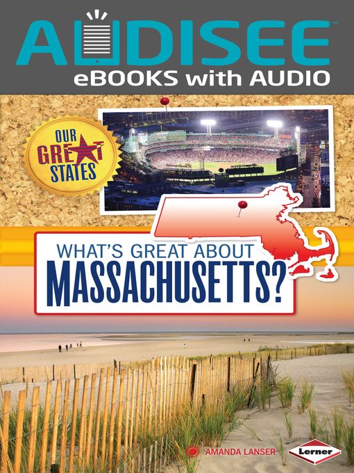 Title details for What's Great about Massachusetts? by Amanda Lanser - Wait list
